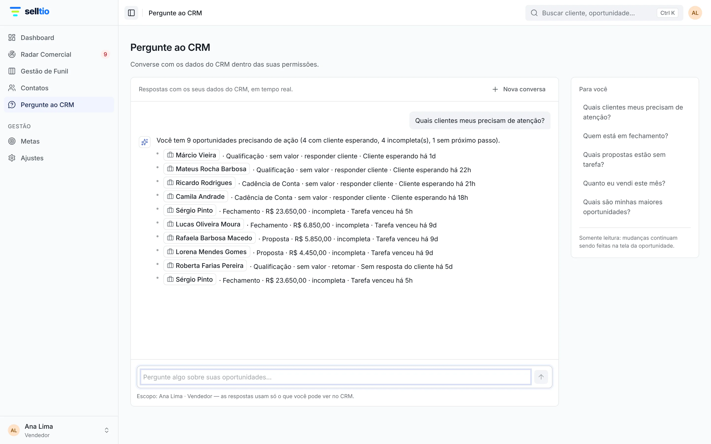 Pergunte ao CRM respondendo quais clientes precisam de atenção, com links para cada oportunidade