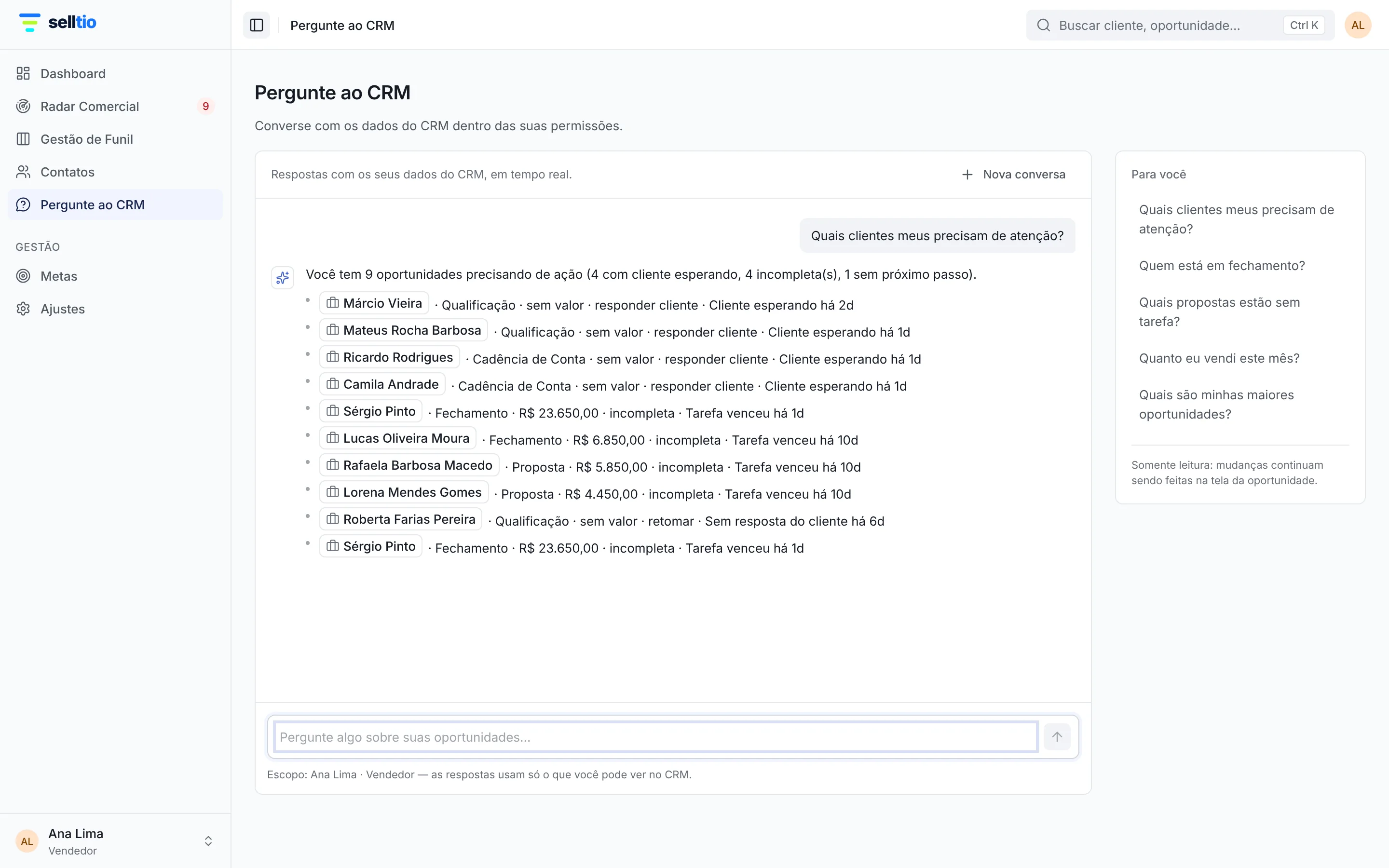 Pergunte ao CRM respondendo quais clientes precisam de atenção, com links para cada oportunidade